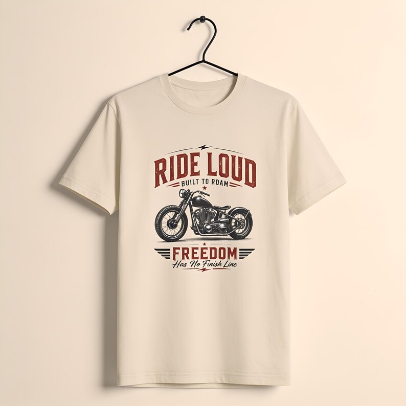 Ride Loud Motorcycle Graphic T Shirt Vintage Biker Tee Freedom Rider Gift Retro Chopper Shirt Road Trip Adventure Unisex Apparel Soft Cream