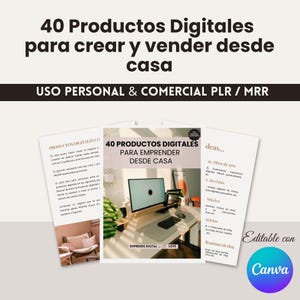 Puede incluir: Imagen promocional con el texto "40 Productos Digitales para crear y vender desde casa". La imagen incluye una configuración de computadora, documentos y el logotipo de Canva.