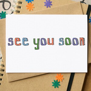 Simple "See You Soon" Carte