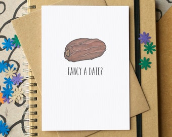 Funny "Fancy a Date" Valentine's Card