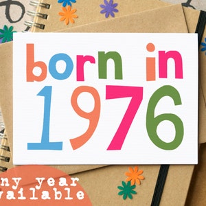 Custom Age Born in... Geburtstagskarte