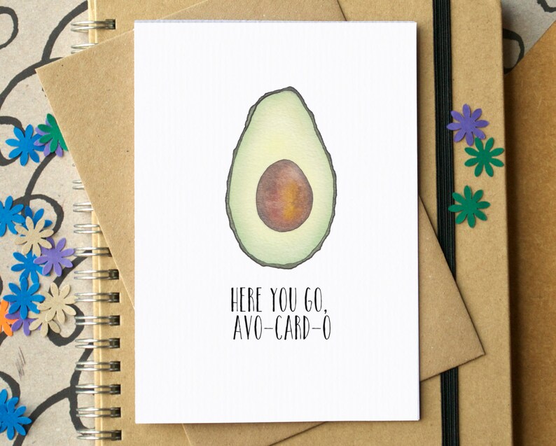 Funny Avocado Birthday or Anniversary Card image 1