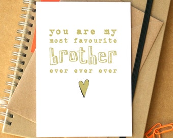 Favourite Brother Ever Funny Card