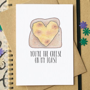 Funny Cheese on Toast Love Card