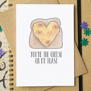 Funny Cheese on Toast Valentine's Love Card