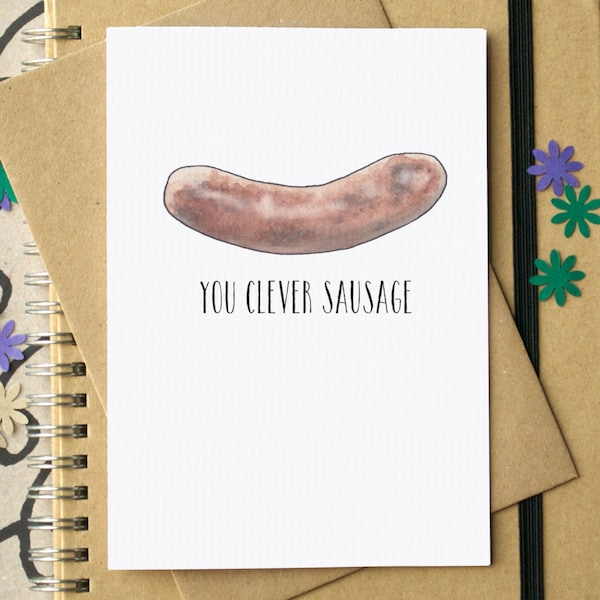 Funny "You Clever Sausage" Graduation or Exam Card