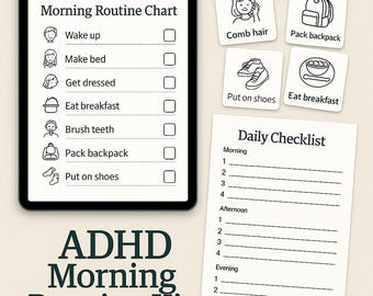 May include: An ADHD Morning Routine Kit featuring a digital tablet with a morning routine chart, checklist cards, and a daily checklist. The chart includes tasks like waking up, making the bed, and eating breakfast. The kit is designed to help with morning routines.