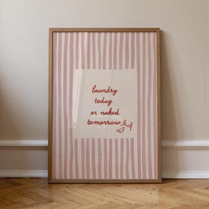 Tvättstuga idag eller naken imorgon-tryck, tvättstugatryck, digital nedladdning