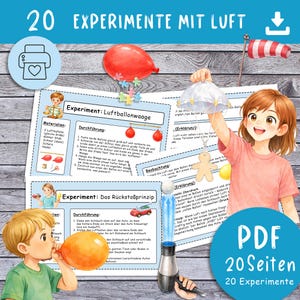 May include: A colorful educational poster with the title "20 EXPERIMENTE MIT LUFT" and illustrations of science experiments. The image includes children, balloons, and text in German, with the words "PDF 20 SEITEN" in a blue circle.