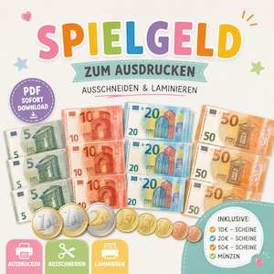 Può includere: Set di denaro giocattolo con banconote stampate da 5, 10, 20 e 50 euro e varie monete in euro. L'immagine include il testo SPIELGELD ZUM AUSDRUCKEN, AUSSCHNEIDEN & LAMINIEREN, PDF SOFORT DOWNLOAD e un elenco degli articoli inclusi come banconote e monete.