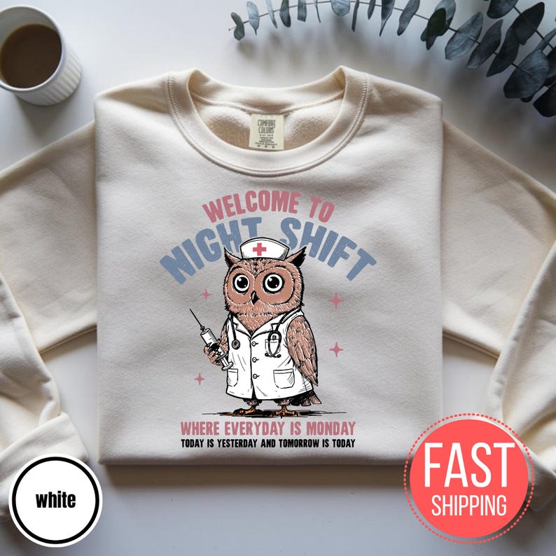 Welcome to Night Shift Shirt, Funny Owl Graphic Nurse T-shirt, Where ...
