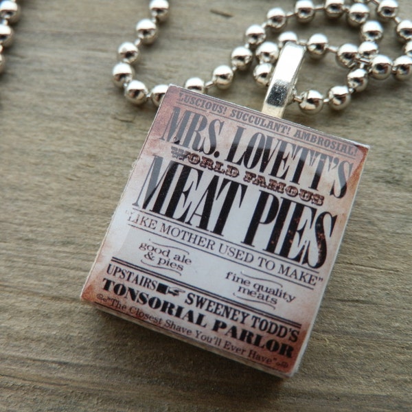 Sweeney Todd Mrs. Lovett's Meat Pies Scrabble Tile Pendant Necklace.