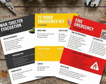 May include: Three checklists for emergency preparedness: "War/Shelter Evacuation," "72-Hour Emergency Kit," and "Fire Emergency." The checklists are on white paper with black, yellow, and red text. The image includes tools and canned goods.