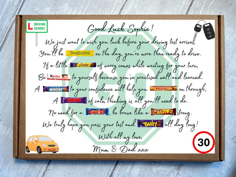 May include: A rectangular cardboard gift box featuring a printed poem for a driving test. The design includes a green octagon, a car key, a yellow car, a speed limit sign, and various candy bars integrated into the text. The text reads Good Luck Sophie, Mum & Dad xxx, and includes references to driving test success.