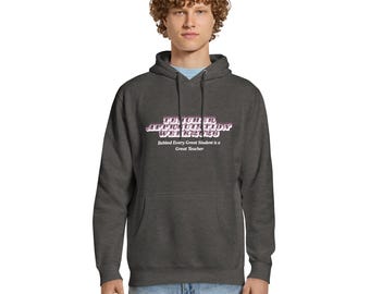 Teacher Appreciation Hoodie | "Behind Every Student" Graphic Sweatshirt