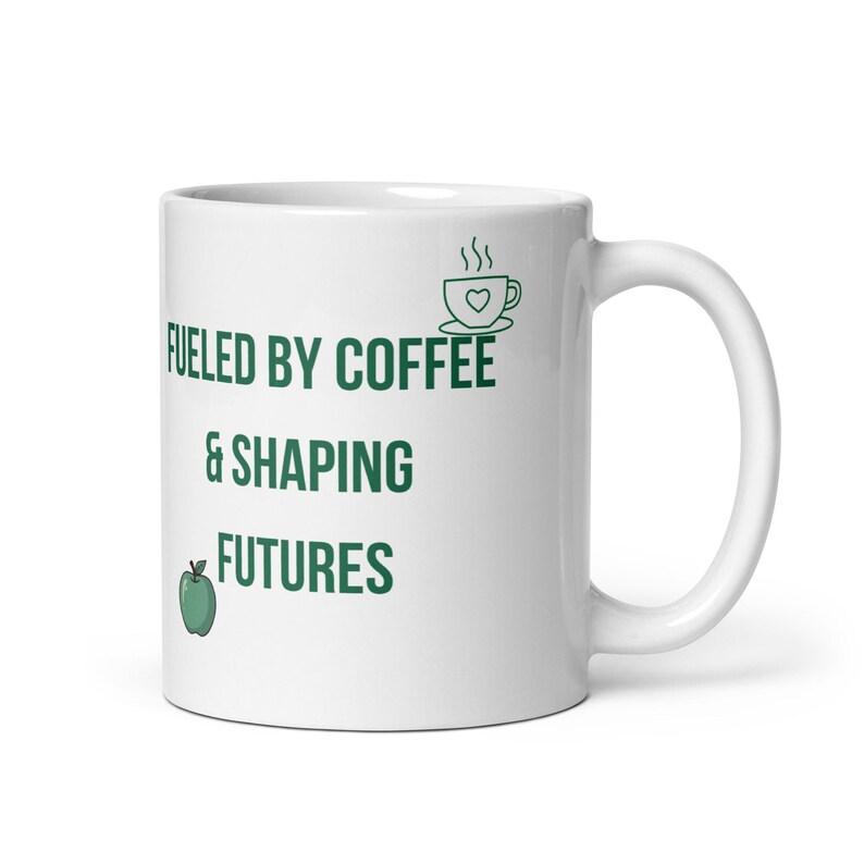 Teacher Mug Funny Coffee Mug for Teachers | Fueled By Coffee and Shaping Futures | Teacher Gift | Teacher Appreciation | Best Teacher Mug