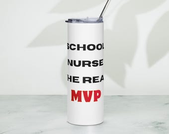 20oz Stainless Steel Tumbler | School Nurse The Real MVP