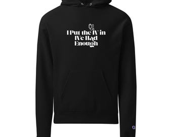 Champion Nurse Hoodie | Funny Sarcastic RN Humor Gift