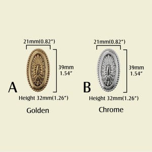 May include: Two oval-shaped cabinet pulls, one golden and one chrome, each with a decorative floral design. The pulls are 39mm (1.54") long and 32mm (1.26") high. The golden pull is labeled "A" and the chrome pull is labeled "B".