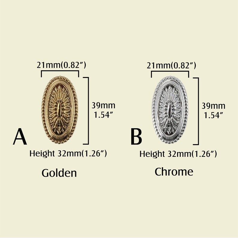May include: Two oval-shaped cabinet pulls, one golden and one chrome, each with a decorative floral design. The pulls are 39mm (1.54") long and 32mm (1.26") high. The golden pull is labeled "A" and the chrome pull is labeled "B".