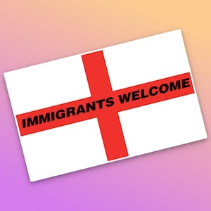 May include: A white rectangle with a red cross and the words "IMMIGRANTS WELCOME" in black. The background has a gradient of pink and orange.