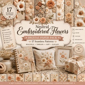 Pode incluir: Um pacote de papel digital com 17 padrões sem costura de flores bordadas neutras. A imagem inclui um caderno, uma almofada, uma obra de arte emoldurada e uma caixa de presente, todos com bordados florais. O texto diz "Neutral Embroidered Flowers" e "Digital Paper Pack".