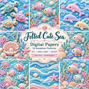 Pode incluir: Uma coleção de papéis digitais com tema marinho em feltro, apresentando tartarugas, peixes, golfinhos, conchas e corais em tons pastel. O rótulo central diz Felted Cute Sea Digital Papers 24 Seamless Patterns.