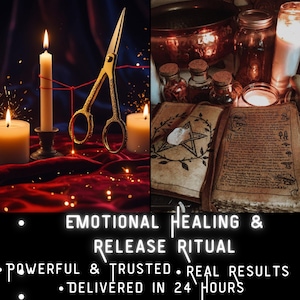 May include: An image featuring candles, gold scissors, and a book with a pentagram. The text reads "EMOTIONAL HEALING & RELEASE RITUAL" and "POWERFUL & TRUSTED. REAL RESULTS. DELIVERED IN 24 HOURS."