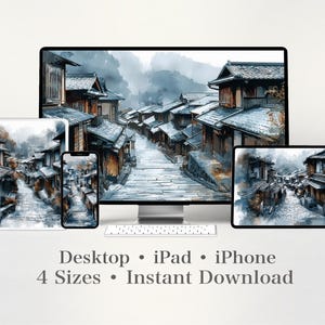 May include: Digital art print of a Japanese village scene displayed on a desktop computer, tablet, and smartphone. The image features traditional buildings along a stone path, with text that reads "Desktop • iPad • iPhone 4 Sizes • Instant Download."