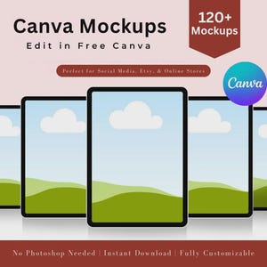 Könnte beinhalten: Werbung für Canva-Mockups. Das Bild zeigt mehrere digitale Tablets mit einer Landschaftsszene. Der Text enthält "Canva Mockups", "Edit in Free Canva" und "120+ Mockups". Zusätzlicher Text lautet "Perfect for Social Media, Etsy, & Online Stores."