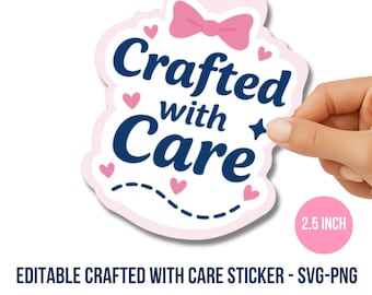 Naklejka „Created With Care” w formacie PNG, etykiety do opakowań dla małych firm, ręcznie robione naklejki na produkty, Cricut Avery Print Cut SVG