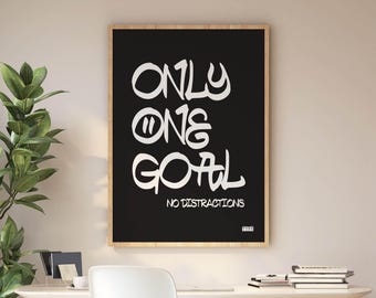 Motivational art Print | Only one goal, no distractions | Typographic gallery Wall