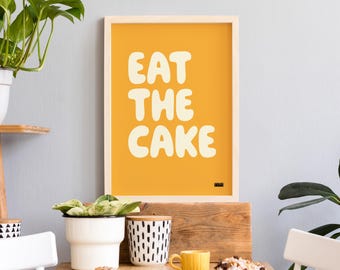 Kitchen typographic art print - Eat the cake