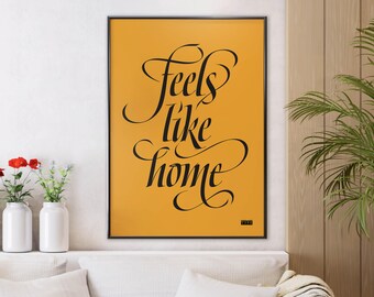 Typographic wall art print | Feels like home | Welcoming quote poster