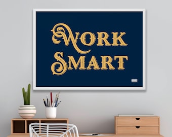 Motivational Office Print | Work Smart Typographic Wall Art