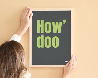 Cumbrian typographic art print | How' doo | Northern poster