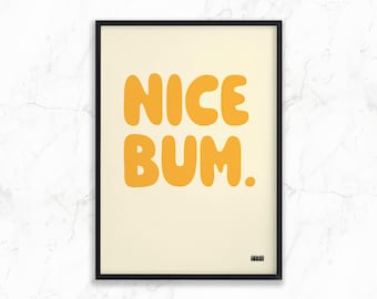 Funny bathroom art print | Nice Bum | Typographic gallery wall