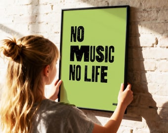 Typographic wall art print | No Music, No Life | Phrases and sayings