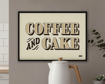 Coffee and cake - Retro kitchen typographic art print