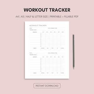 Puede incluir: Una hoja de seguimiento de entrenamiento blanca con el texto "WORKOUT TRACKER" en la parte superior. La hoja incluye secciones para el seguimiento de ejercicios, con un lápiz apoyado en el lado derecho. También es visible el texto "A4 | A5 | HALF & LETTER SIZE | PRINTABLE + FILLABLE PDF".