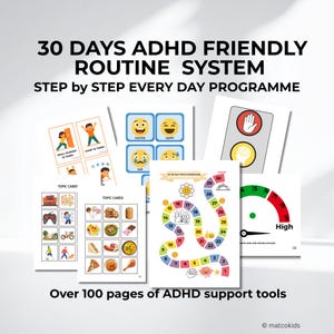 May include: A collection of colorful ADHD support tools, including cards with illustrations and text, a game board, and a gauge. The text reads "30 DAYS ADHD FRIENDLY ROUTINE SYSTEM" and "Over 100 pages of ADHD support tools."