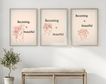 Becoming is Quote Print Set, Motivational Wall Art (Digital Download