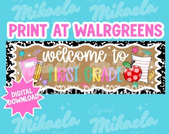 Welcome to First Grade Banner Canva Template |  2x6 Walgreens Print | Custom Back to School (Digital Download)