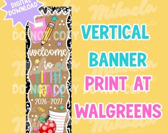 Vertical Welcome to 5th Grade Banner Template | 2x6 Walgreens Print |Customizable Canva Back to School (Digital Download)