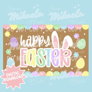 May include: A digital download graphic with a light blue background. The design features the words "Happy Easter" in pastel colors, bunny ears, and decorated Easter eggs. A pink starburst reads "Digital Download".