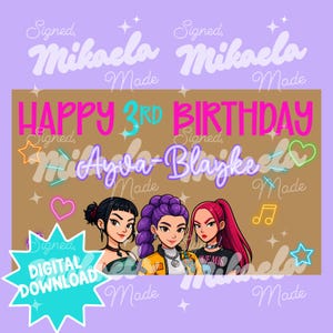 May include: A digital download birthday graphic with three cartoon girls. The text reads "HAPPY 3RD BIRTHDAY MiAyva-Blayke". The design includes hearts, stars, and musical notes. The words "Signed, Mikaela Made" are also present.