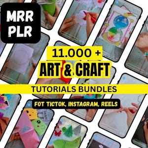 Könnte beinhalten: Eine Collage von Smartphone-Bildschirmen mit Kunst- und Handwerk-Tutorials. Das Bild zeigt den Text "11.000+ ART & CRAFT TUTORIALS BUNDLES" und "FOT TICTOK, INSTAGRAM, REELS". Ein schwarzes Quadrat mit "MRR PLR" befindet sich oben links.