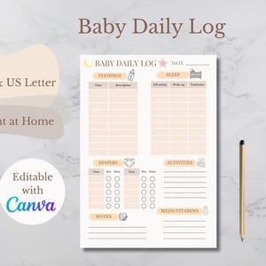 May include: A baby daily log printable, featuring sections for feedings, sleep, nappies, activities, and medications. The design uses a soft colour palette and the text "Baby Daily Log". Available in A4 and US Letter sizes, editable with Canva.