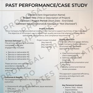 May include: A business document titled "PAST PERFORMANCE/CASE STUDY" with a logo at the top. The document includes sections for client information, project details, services delivered, project approach, and outcomes. The text is in black on a white background.