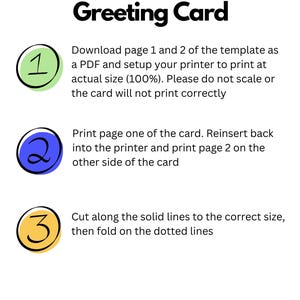 May include: White graphic with instructions on how to print a greeting card. The text includes steps to download, print, and cut the card. Each step is numbered and highlighted with a colored circle.